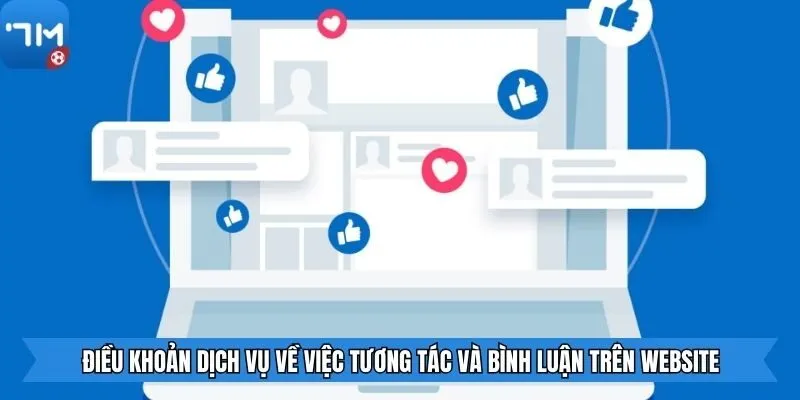 Điều khoản dịch vụ về việc tương tác và bình luận trên website